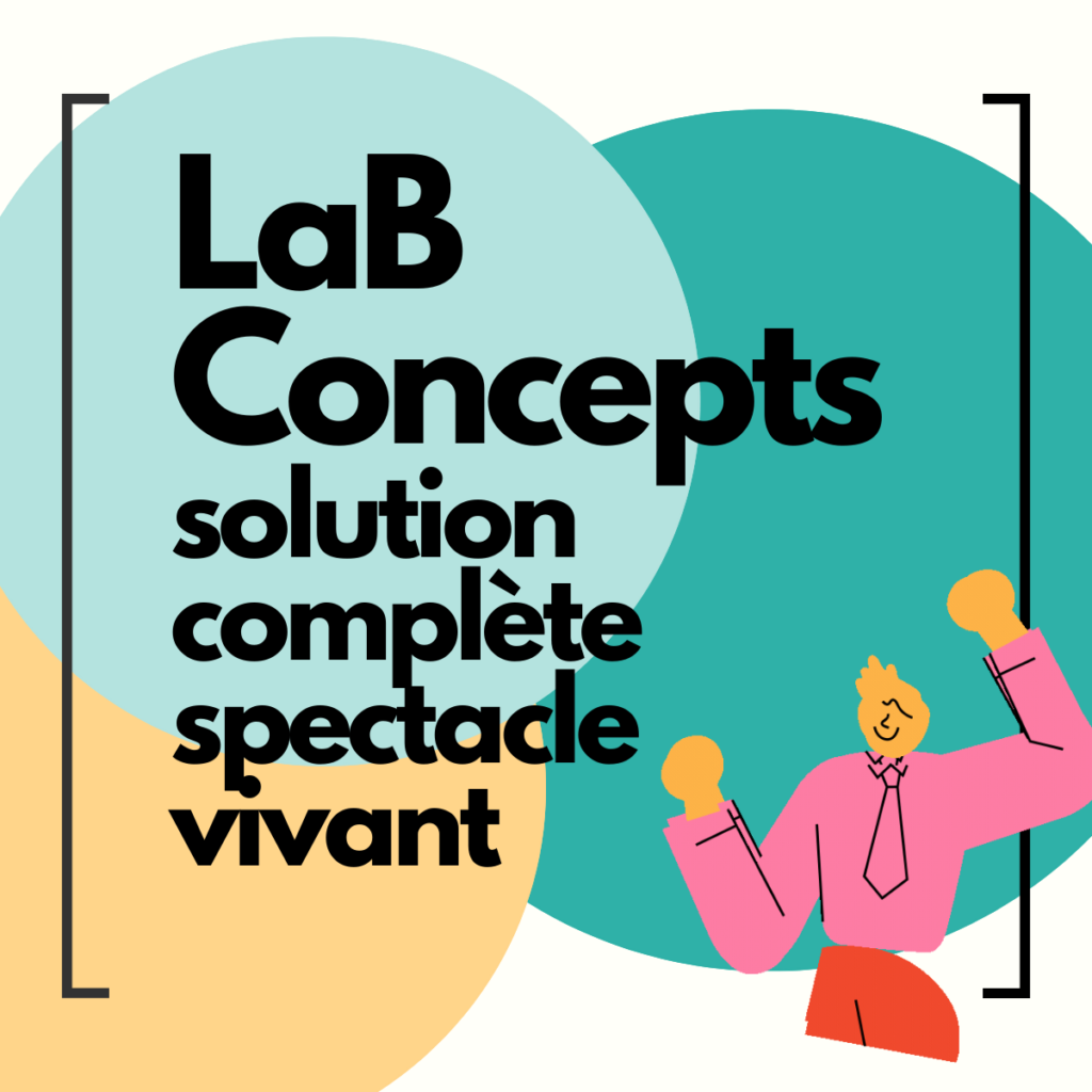 LaB Concepts Solution complète spectacle Vivant